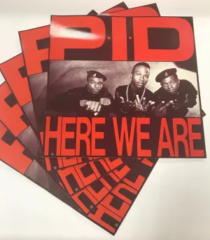 P.I.D. - Here We Are (12”x12” Wall Flat)