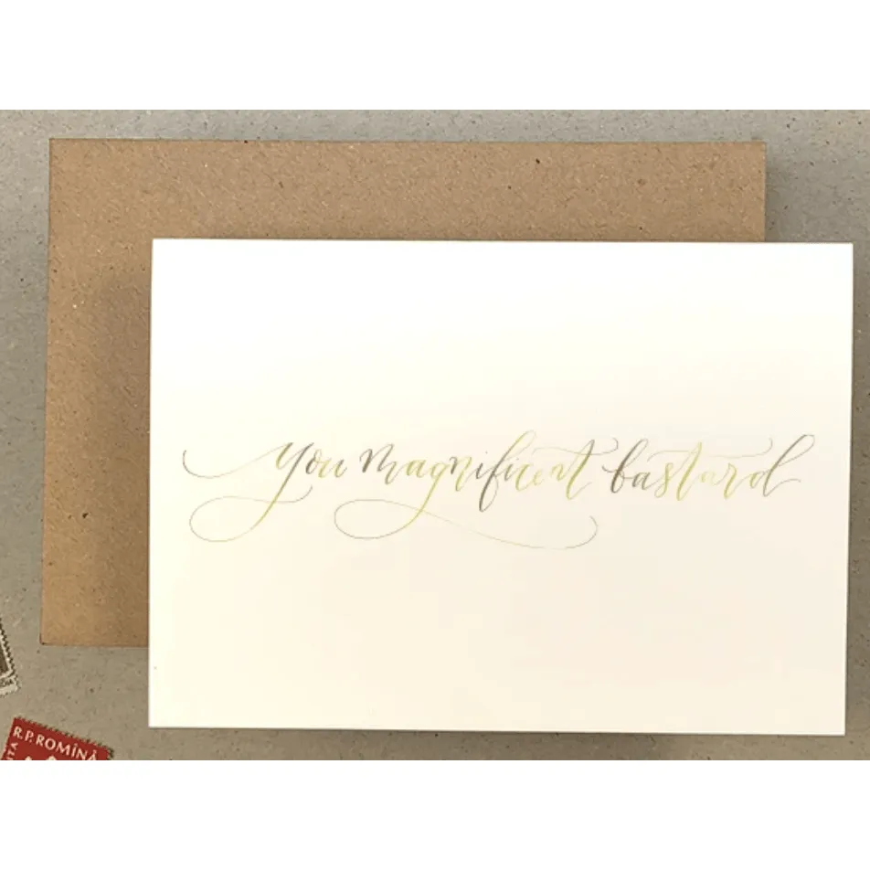 You Magnificent B'td Greetings Card