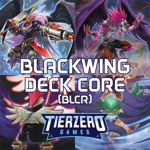Yugioh Blackwing Deck Core BLCR