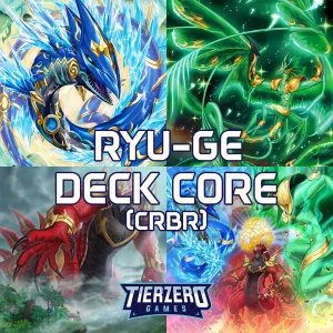 Yugioh Ryu-Ge Deck Core - Crossover Breakers - CRBR